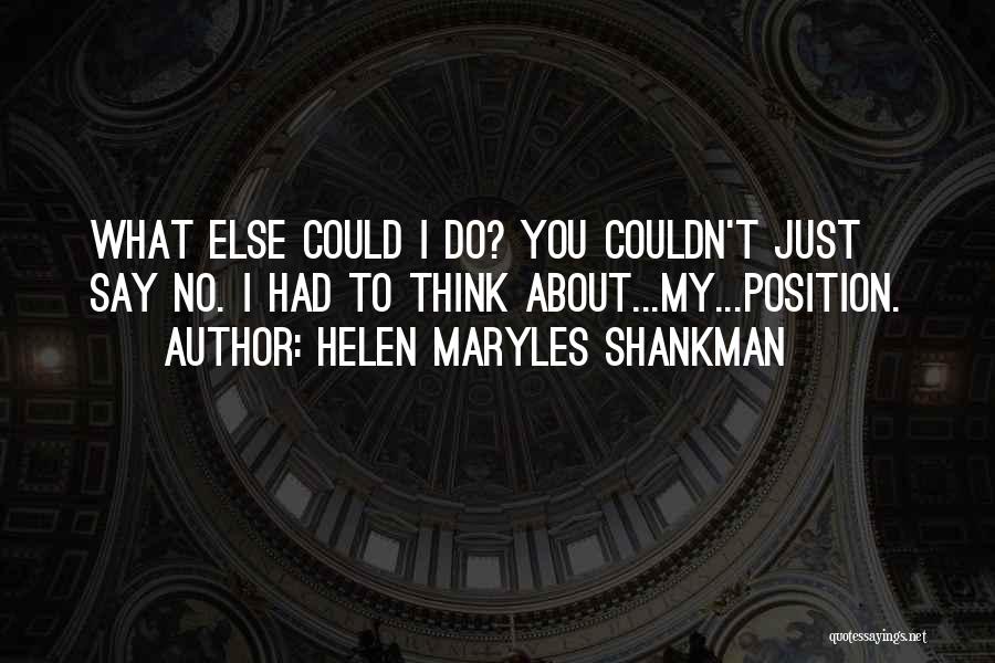 Helen Maryles Shankman Quotes 1588978