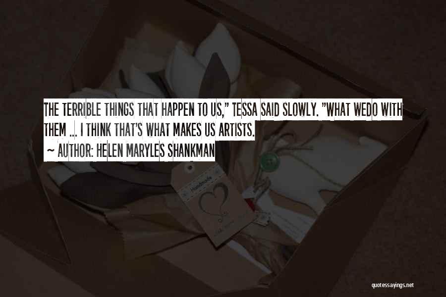 Helen Maryles Shankman Quotes 709128 Helen Maryles Shankman Quotes 709128