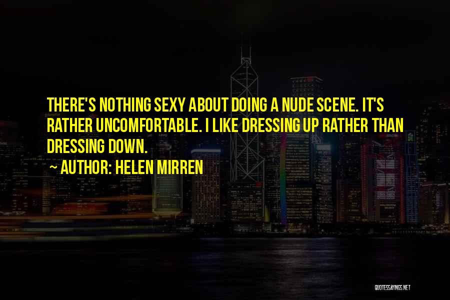 Helen Mirren Quotes 1328624