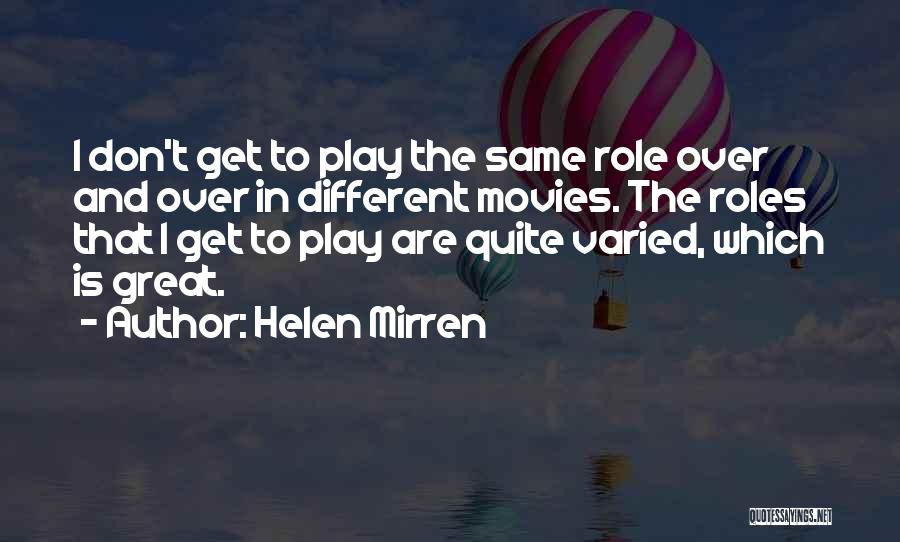 Helen Mirren Quotes 1681819