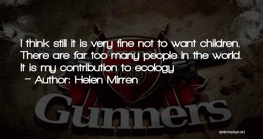 Helen Mirren Quotes 1980325