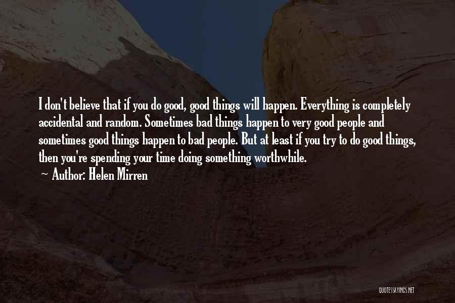 Helen Mirren Quotes 611189