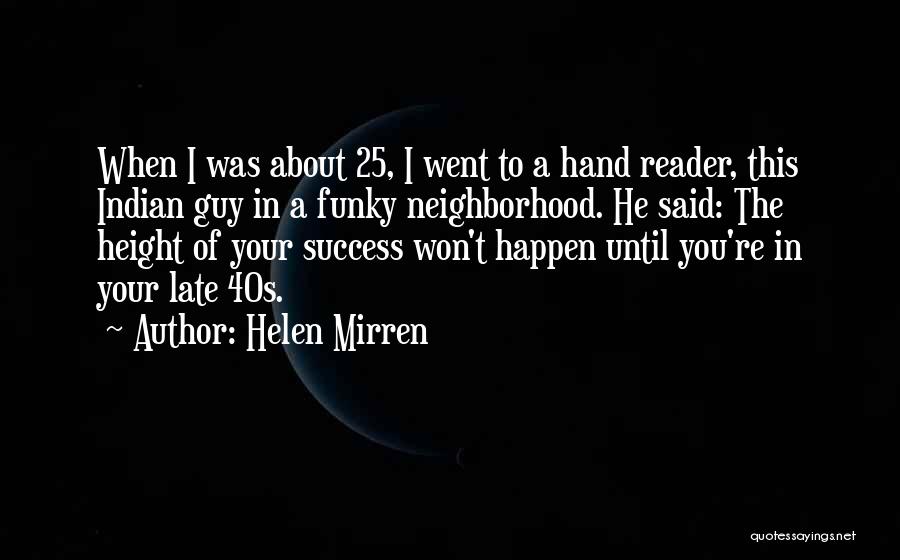 Helen Mirren Quotes 731013