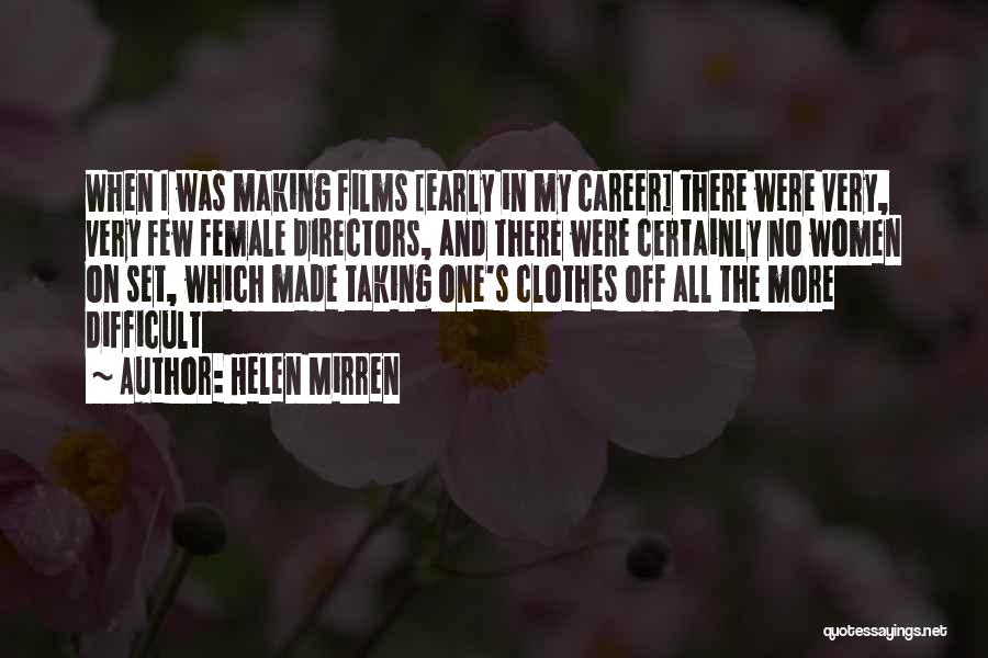 Helen Mirren Quotes 754685
