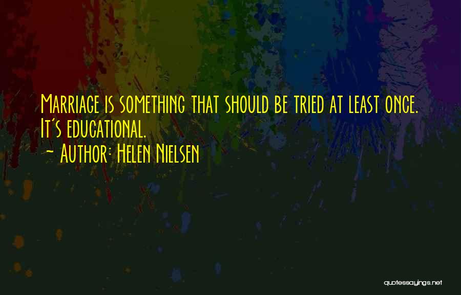 Helen Nielsen Quotes 1361234
