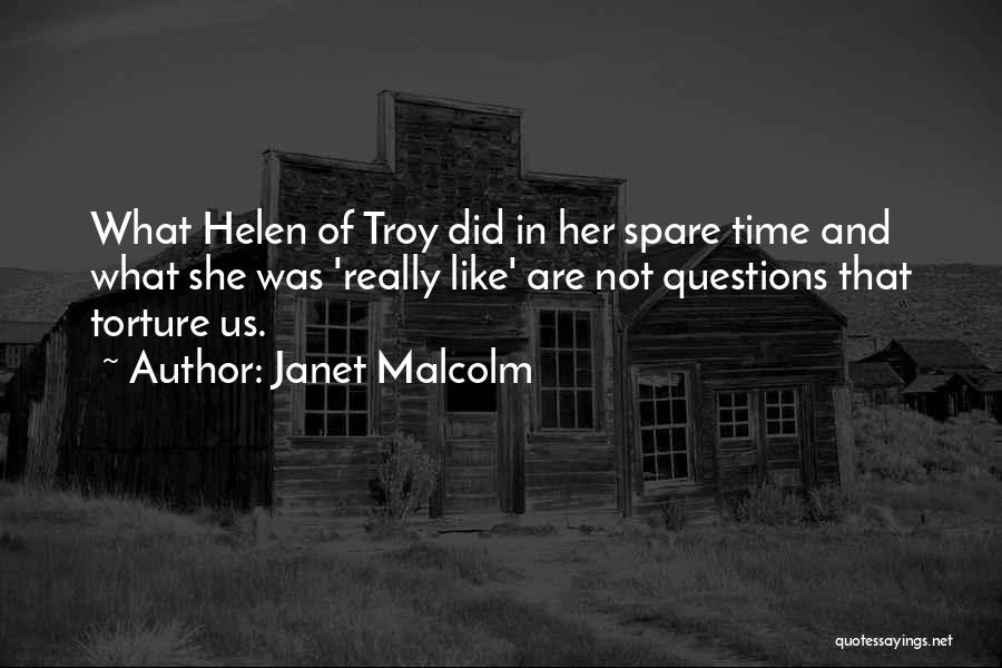 Helen Of Troy Quotes By Janet Malcolm