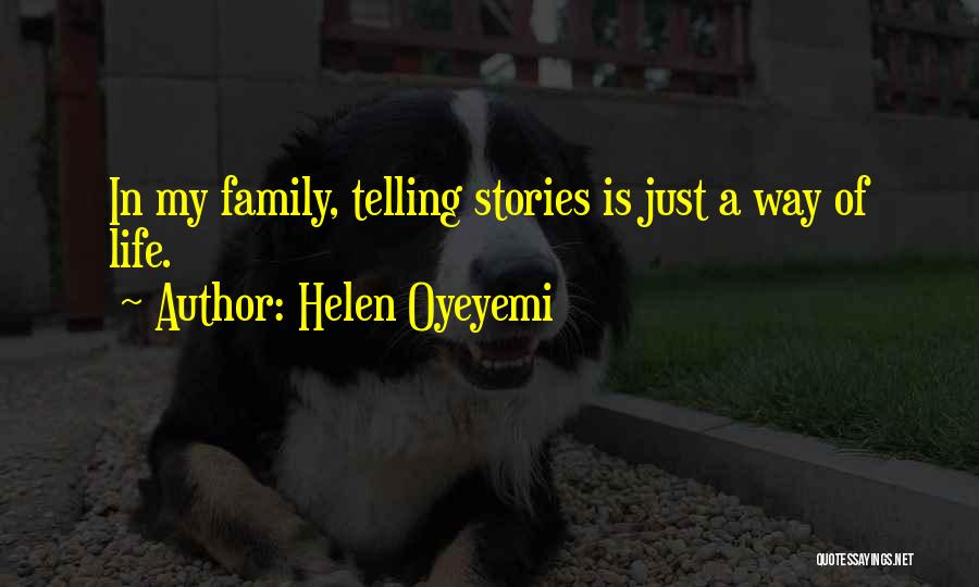Helen Oyeyemi Quotes 1721895