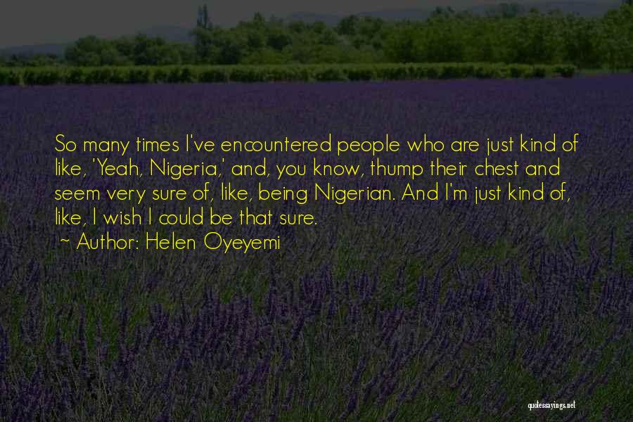 Helen Oyeyemi Quotes 2189181