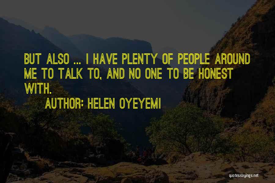 Helen Oyeyemi Quotes 2248077