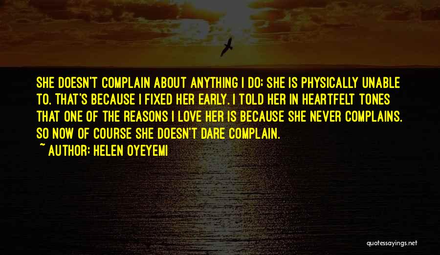 Helen Oyeyemi Quotes 493033
