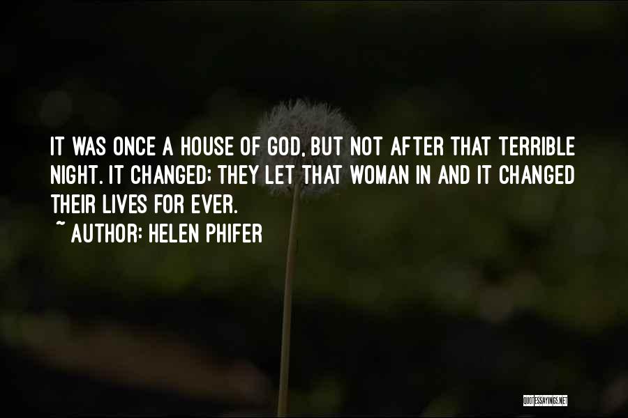 Helen Phifer Quotes 1932168