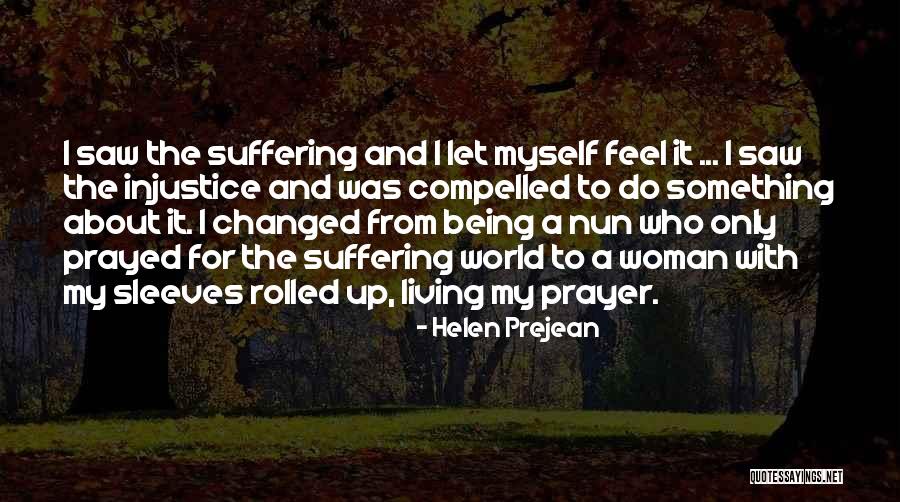 Helen Prejean Quotes 1540768