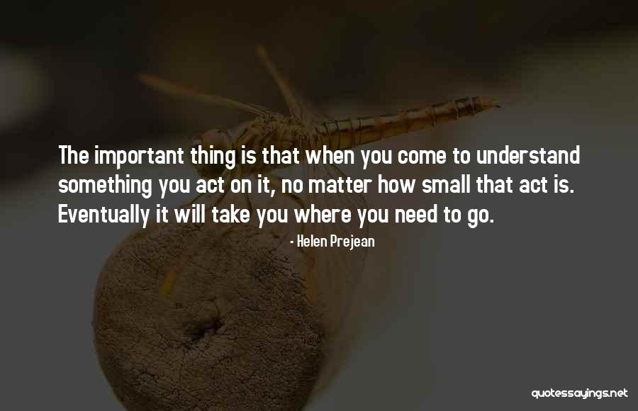 Helen Prejean Quotes 609038 Helen Prejean Quotes 609038