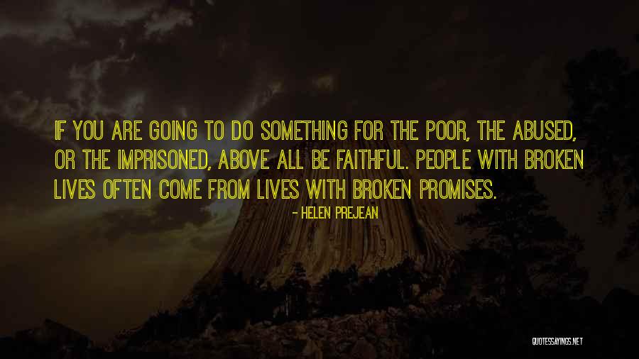 Helen Prejean Quotes 696503 Helen Prejean Quotes 696503
