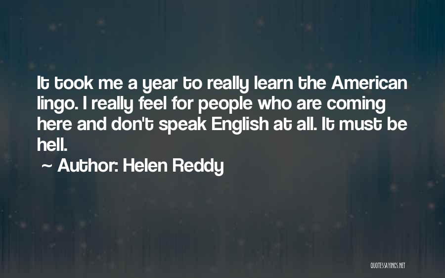 Helen Reddy Quotes 1246705