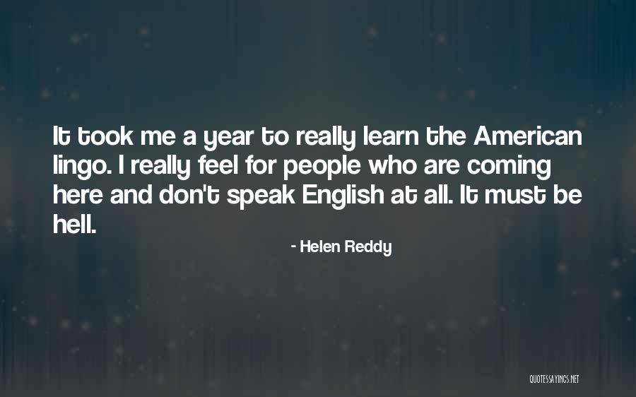 Helen Reddy Quotes 1246705