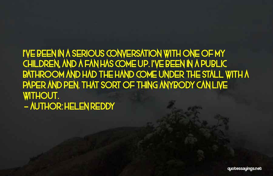 Helen Reddy Quotes 2080406