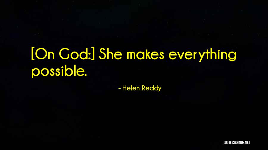 Helen Reddy Quotes 614582