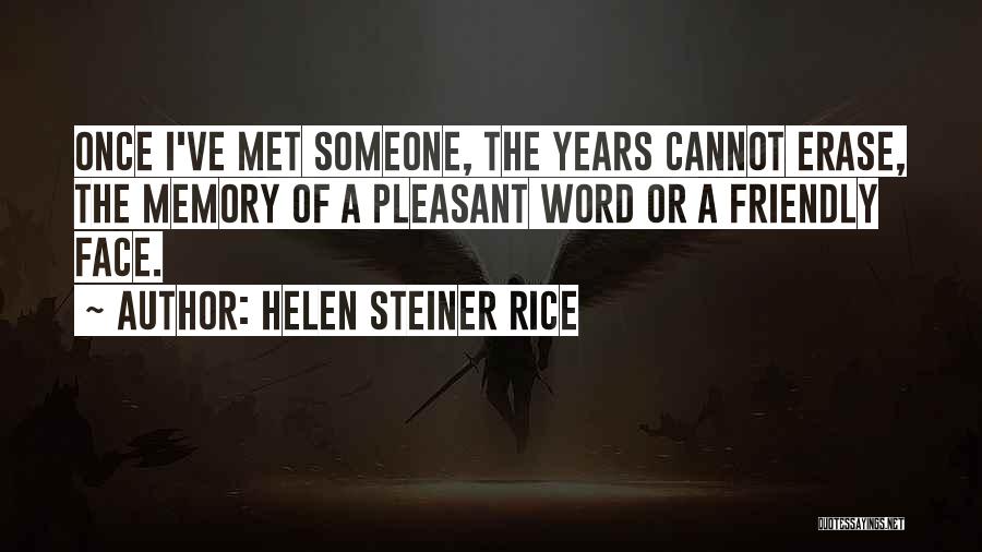 Helen Rice Quotes By Helen Steiner Rice