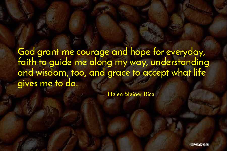 Helen Rice Steiner Quotes By Helen Steiner Rice