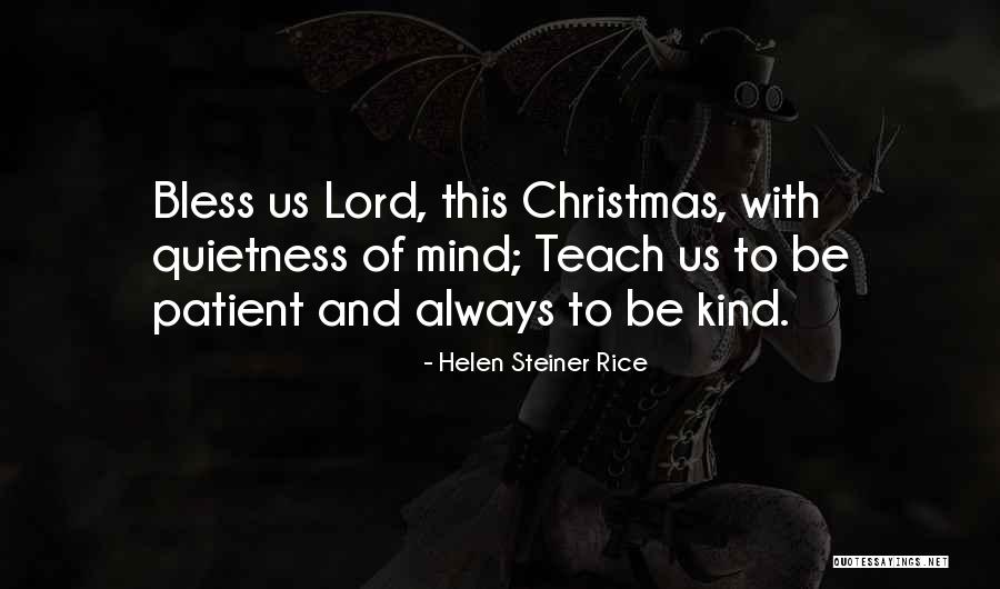 Helen Rice Steiner Quotes By Helen Steiner Rice