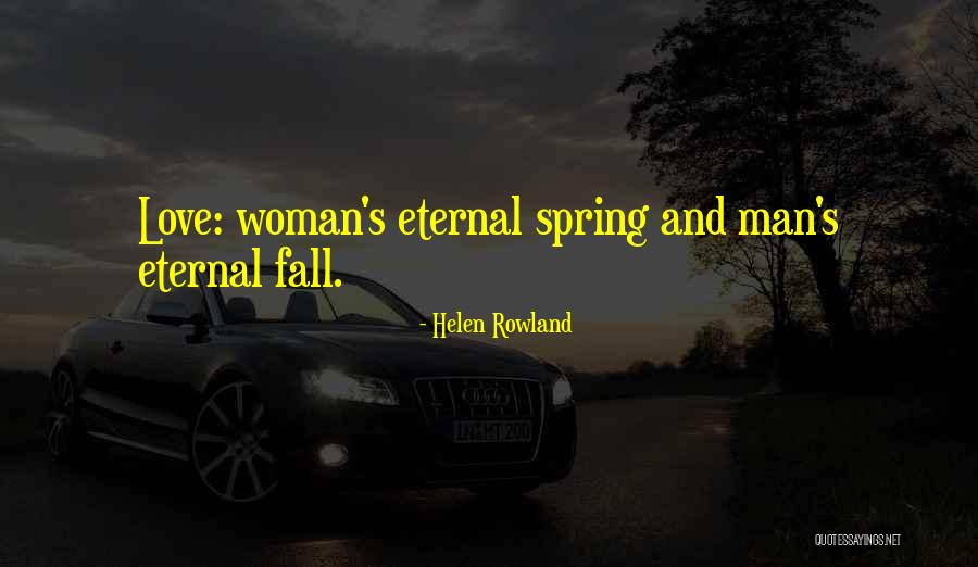 Helen Rowland Quotes 81539