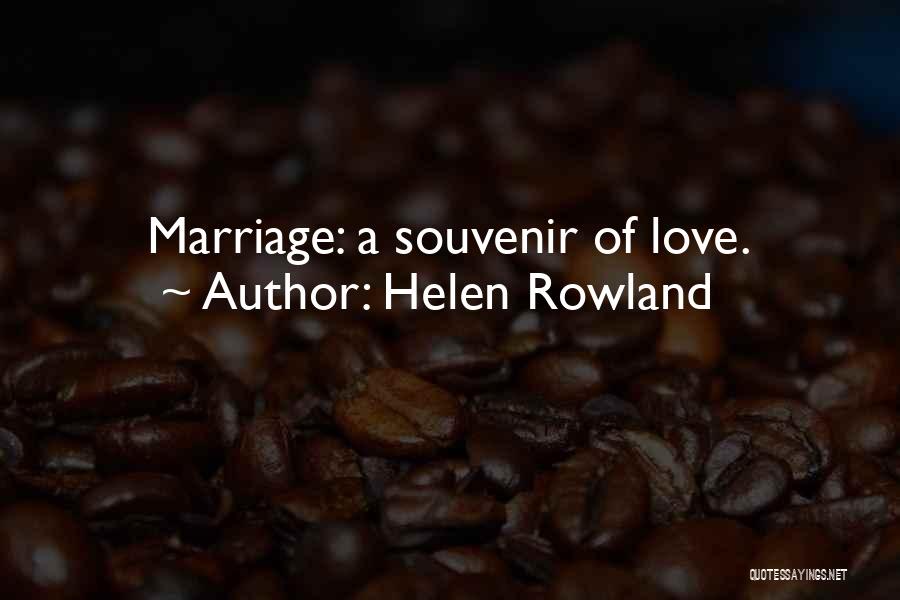 Helen Rowland Quotes 851772