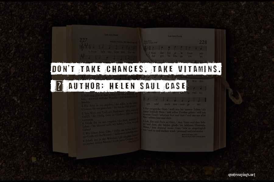 Helen Saul Case Quotes 74804