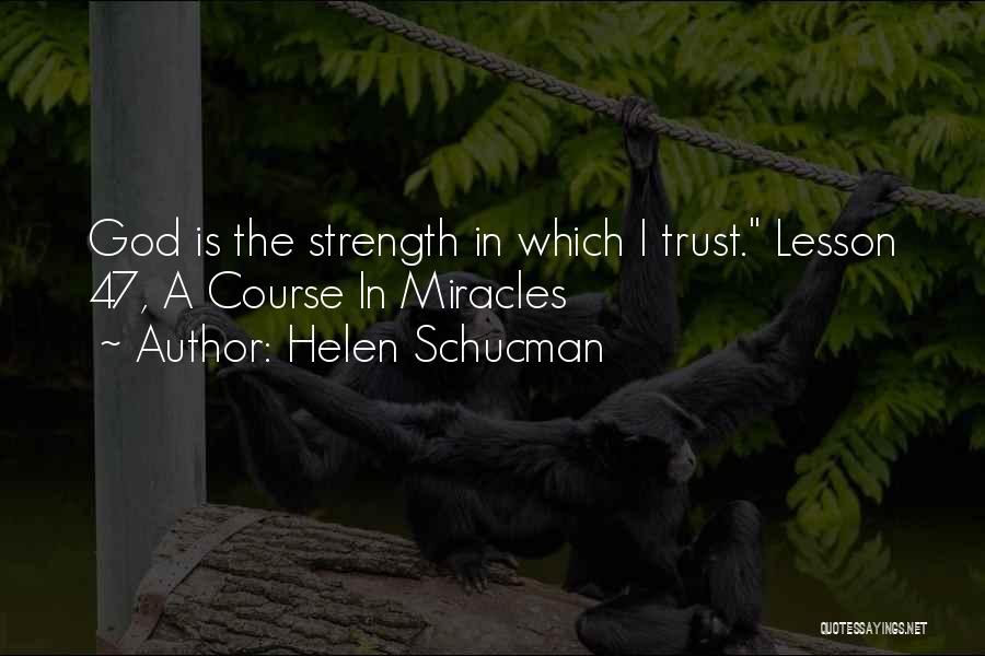 Helen Schucman Quotes 467485