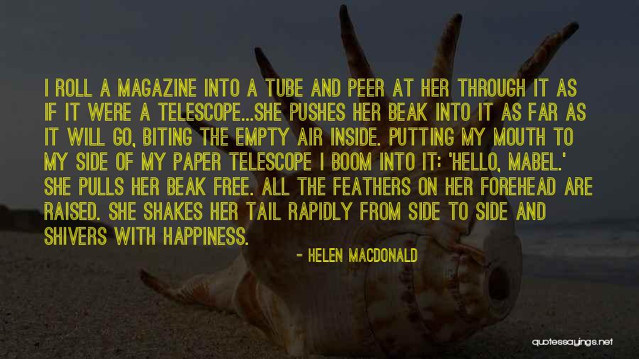 Helen Shivers Quotes By Helen Macdonald Helen Shivers Quotes By Helen Macdonald