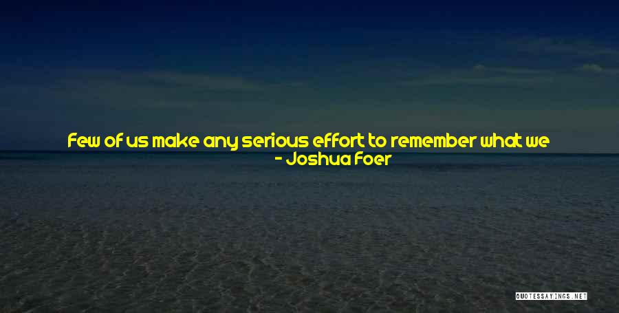 Helen Shivers Quotes By Joshua Foer Helen Shivers Quotes By Joshua Foer