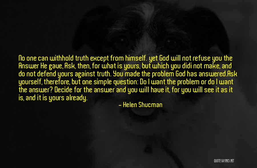 Helen Shucman Quotes 1346683 Helen Shucman Quotes 1346683