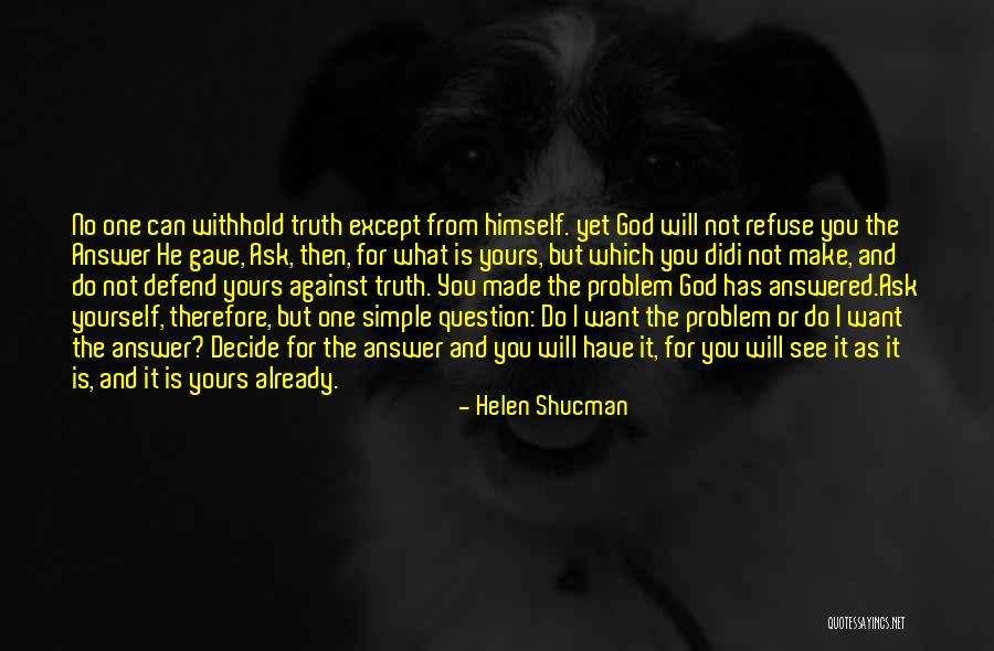 Helen Shucman Quotes 1346683