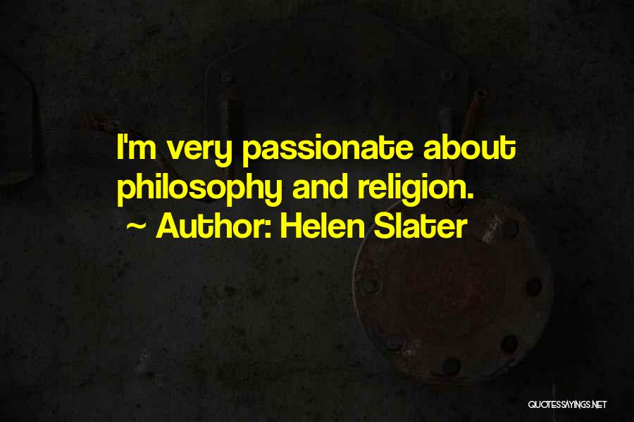 Helen Slater Quotes 1198738