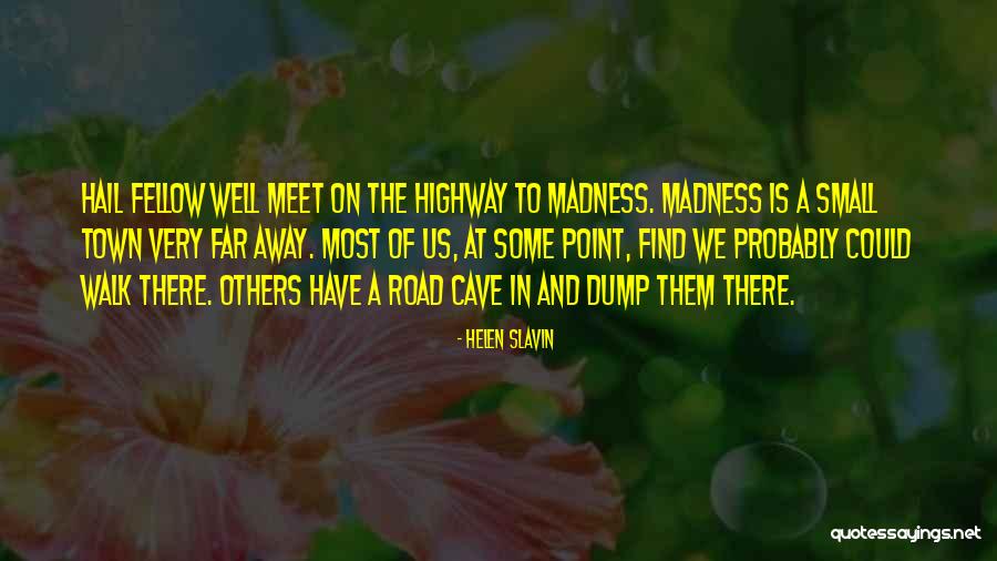 Helen Slavin Quotes 2174429 Helen Slavin Quotes 2174429