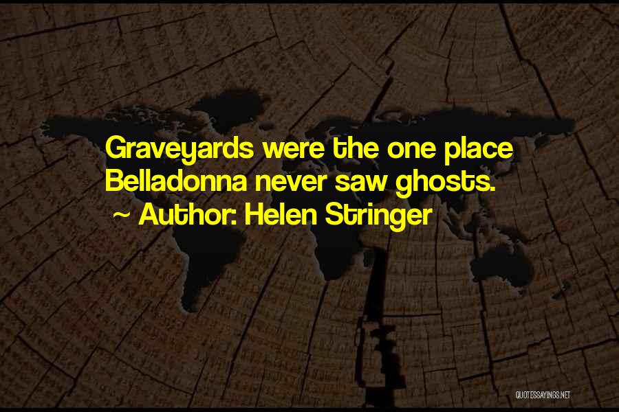 Helen Stringer Quotes 781982