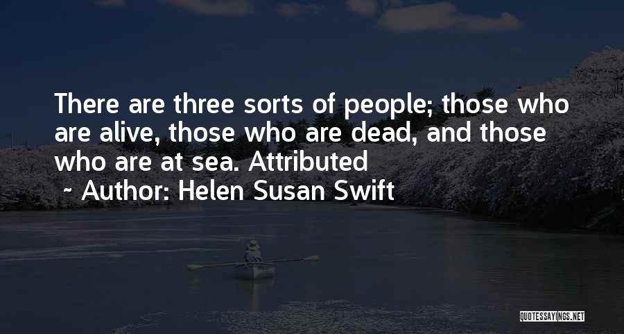 Helen Susan Swift Quotes 1730868