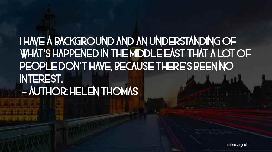 Helen Thomas Quotes 1267748