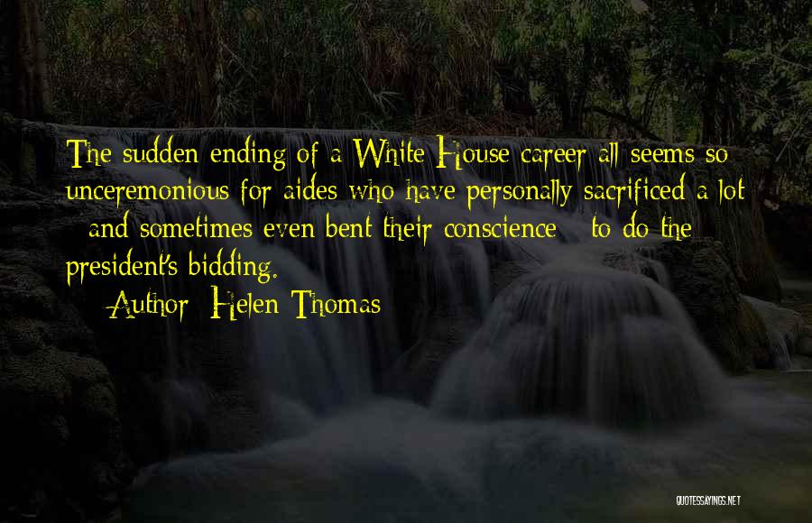 Helen Thomas Quotes 1465161