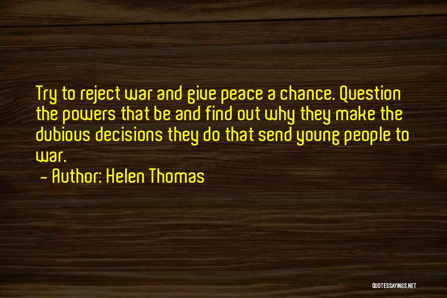 Helen Thomas Quotes 175071