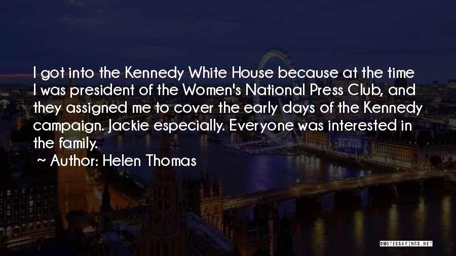 Helen Thomas Quotes 1781544