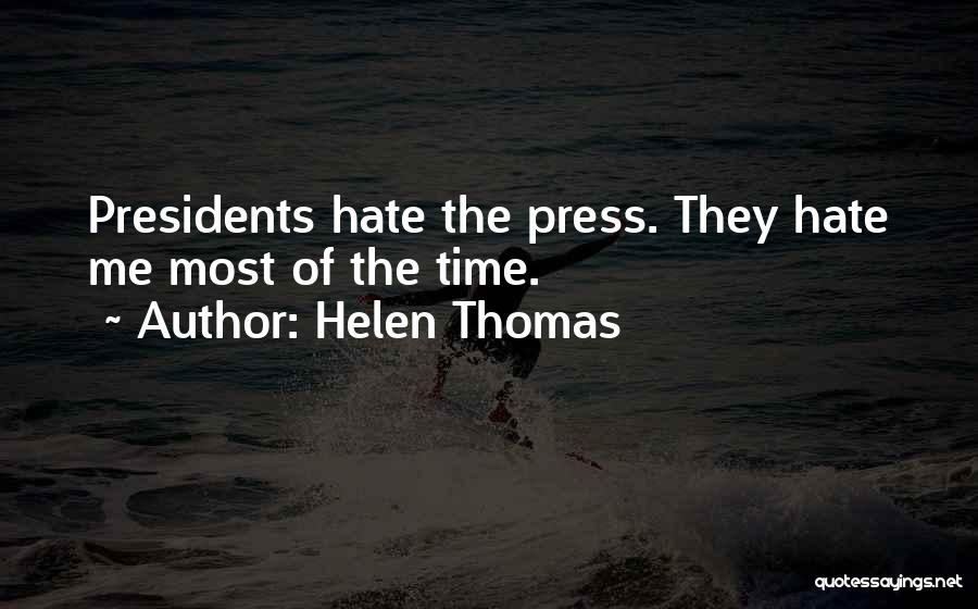 Helen Thomas Quotes 2090522