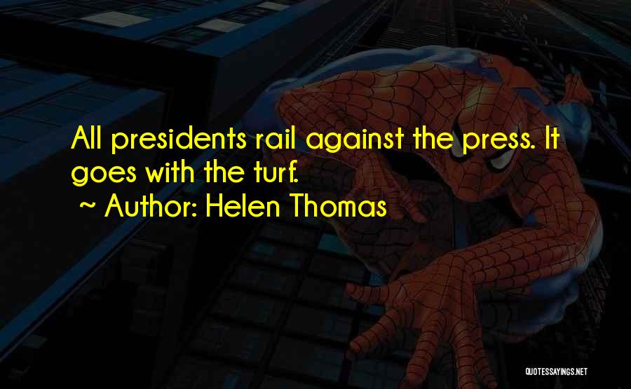 Helen Thomas Quotes 775467