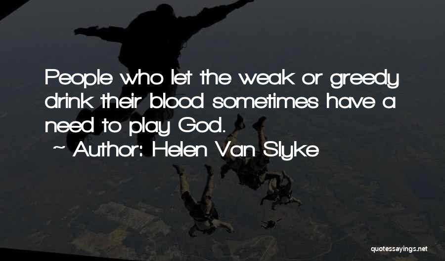 Helen Van Slyke Quotes 1399498