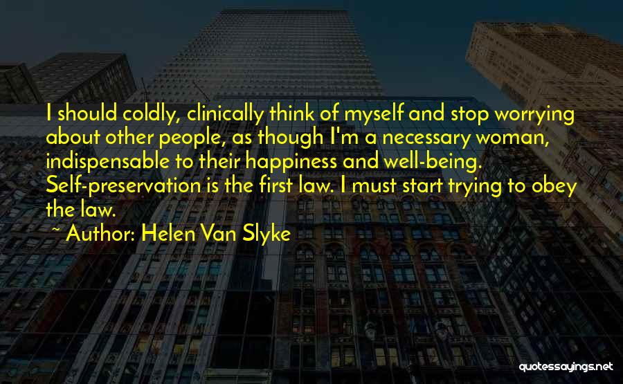 Helen Van Slyke Quotes 2035647