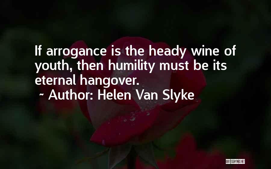 Helen Van Slyke Quotes 672212