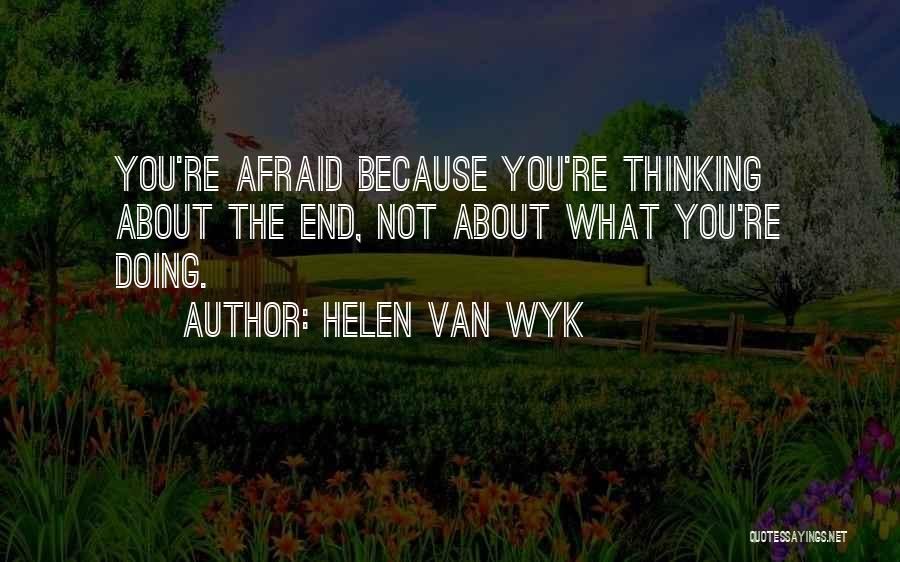 Helen Van Wyk Quotes 1704009