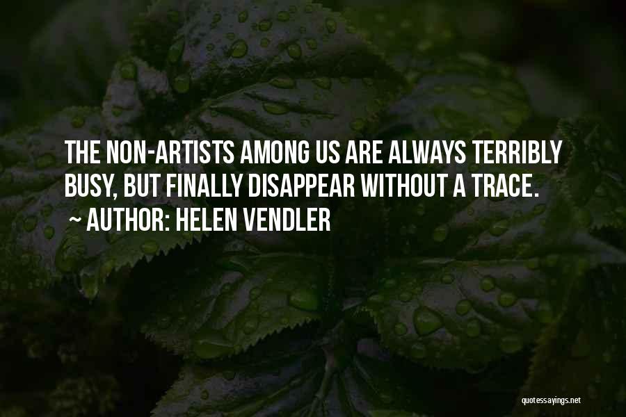 Helen Vendler Quotes 1469835