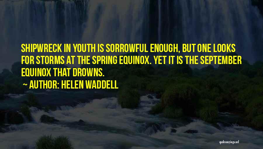 Helen Waddell Quotes 783747