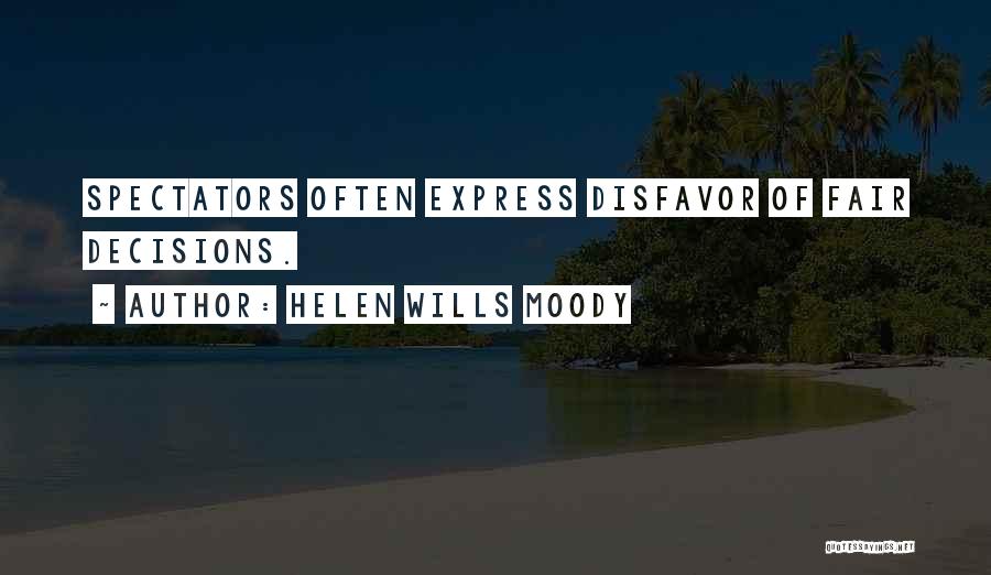 Helen Wills Moody Quotes 1511595